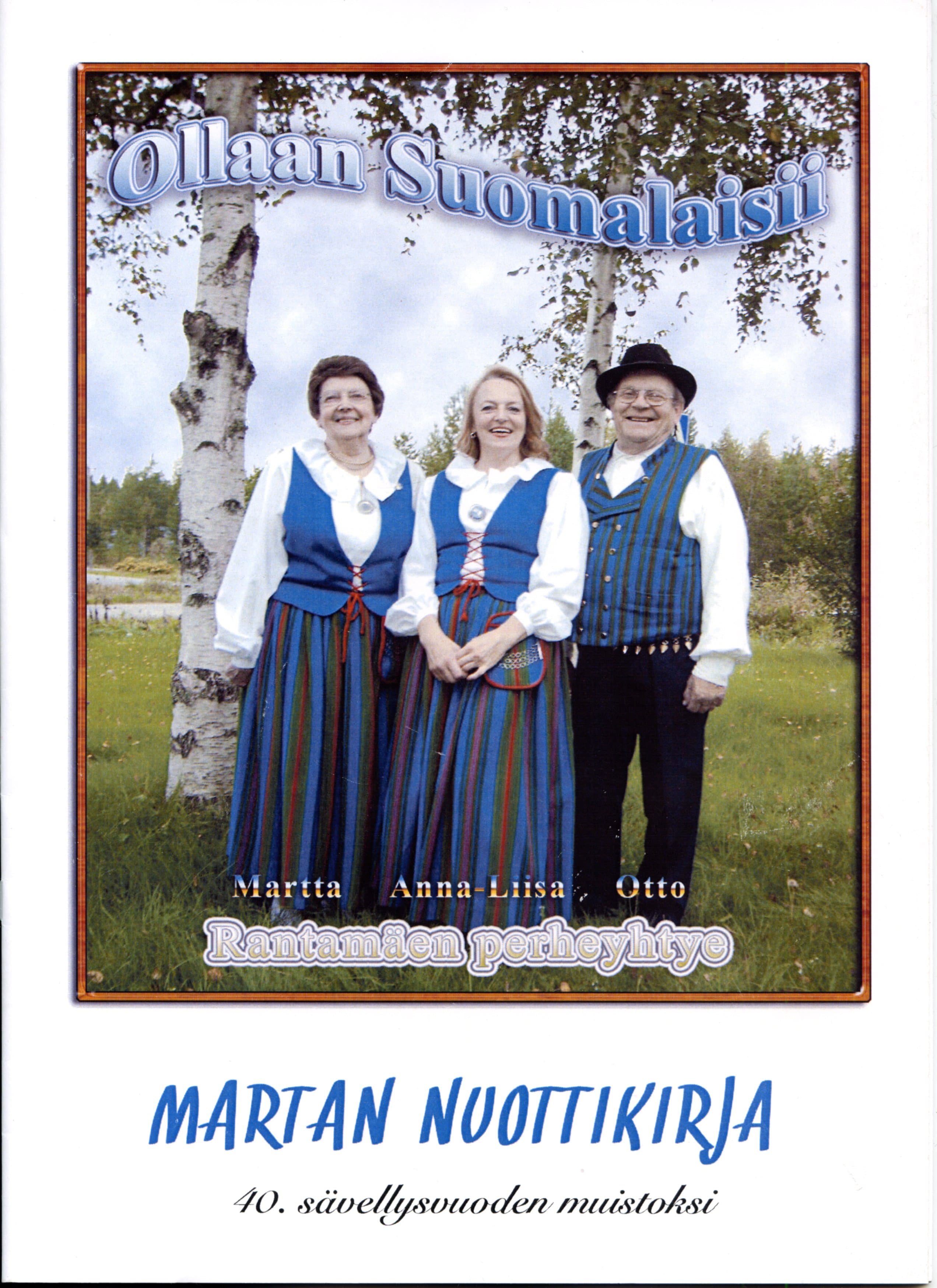 Rantamäen perheyhtye: Martan nuottikirja - Ollaan suomalaisii