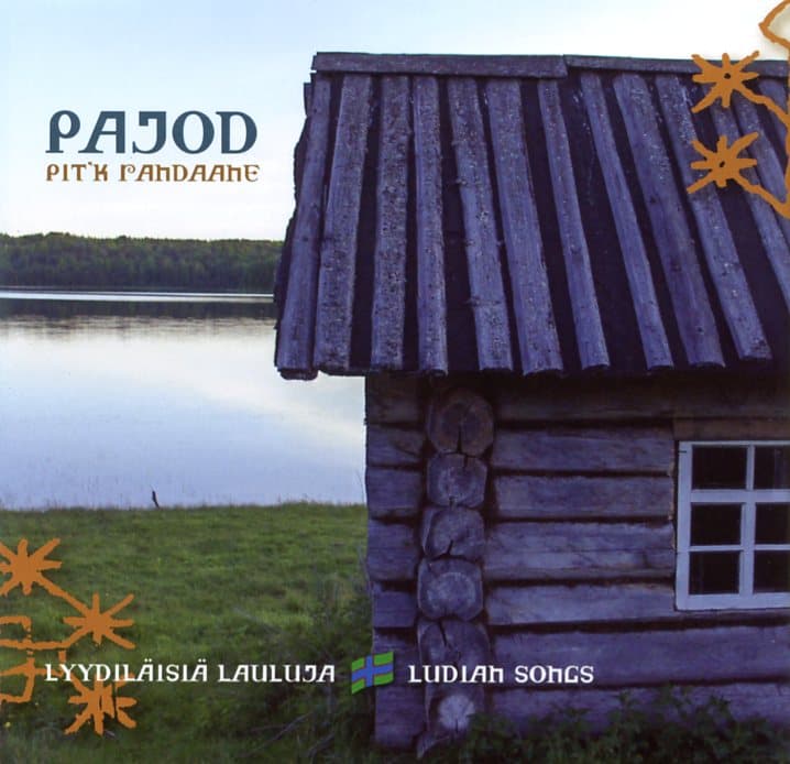 Pit'k randaane: Pajod - Lyydiläisiä lauluja (cd)