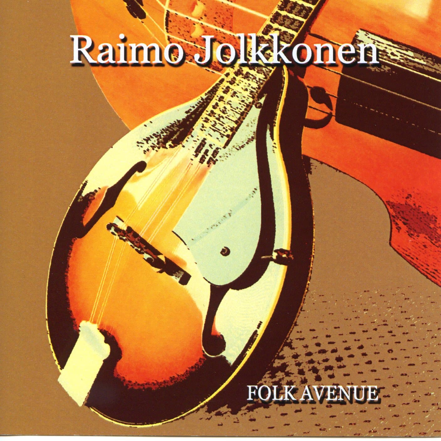 Jolkkonen Raimo: Folk Avenue