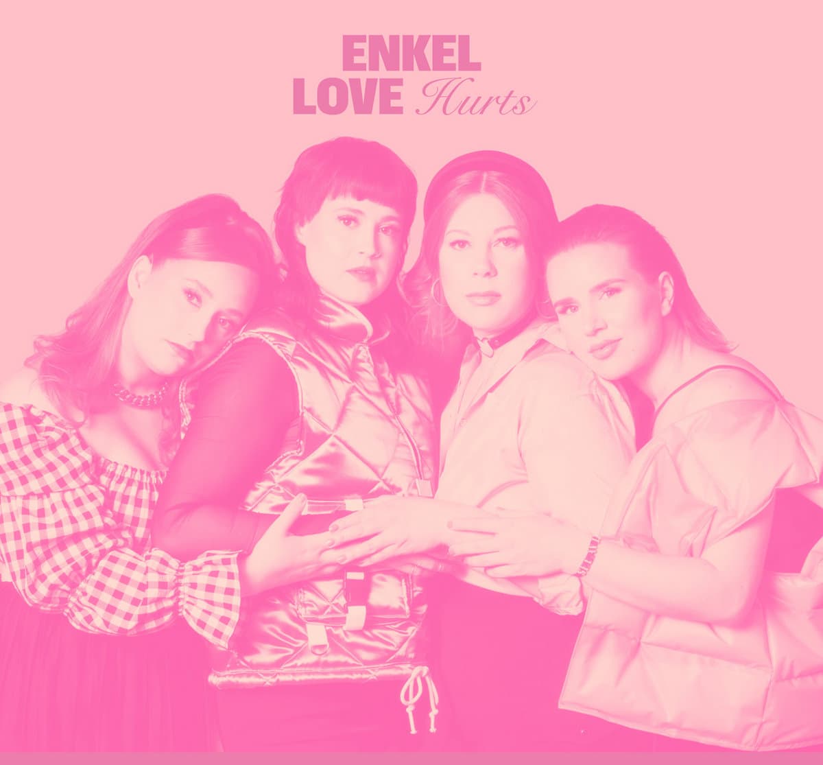 ENKEL: Love Hurts
