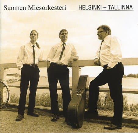 Suomen Miesorkesteri: Helsinki - Tallinna