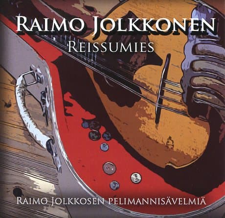 Jolkkonen Raimo: Reissumies