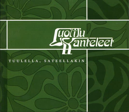 LuoMuKanteleet: Tuulella, sateellakin
