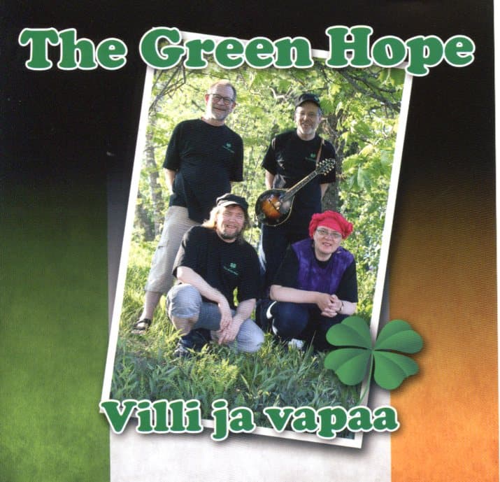 The Green Hope: Villi ja vapaa
