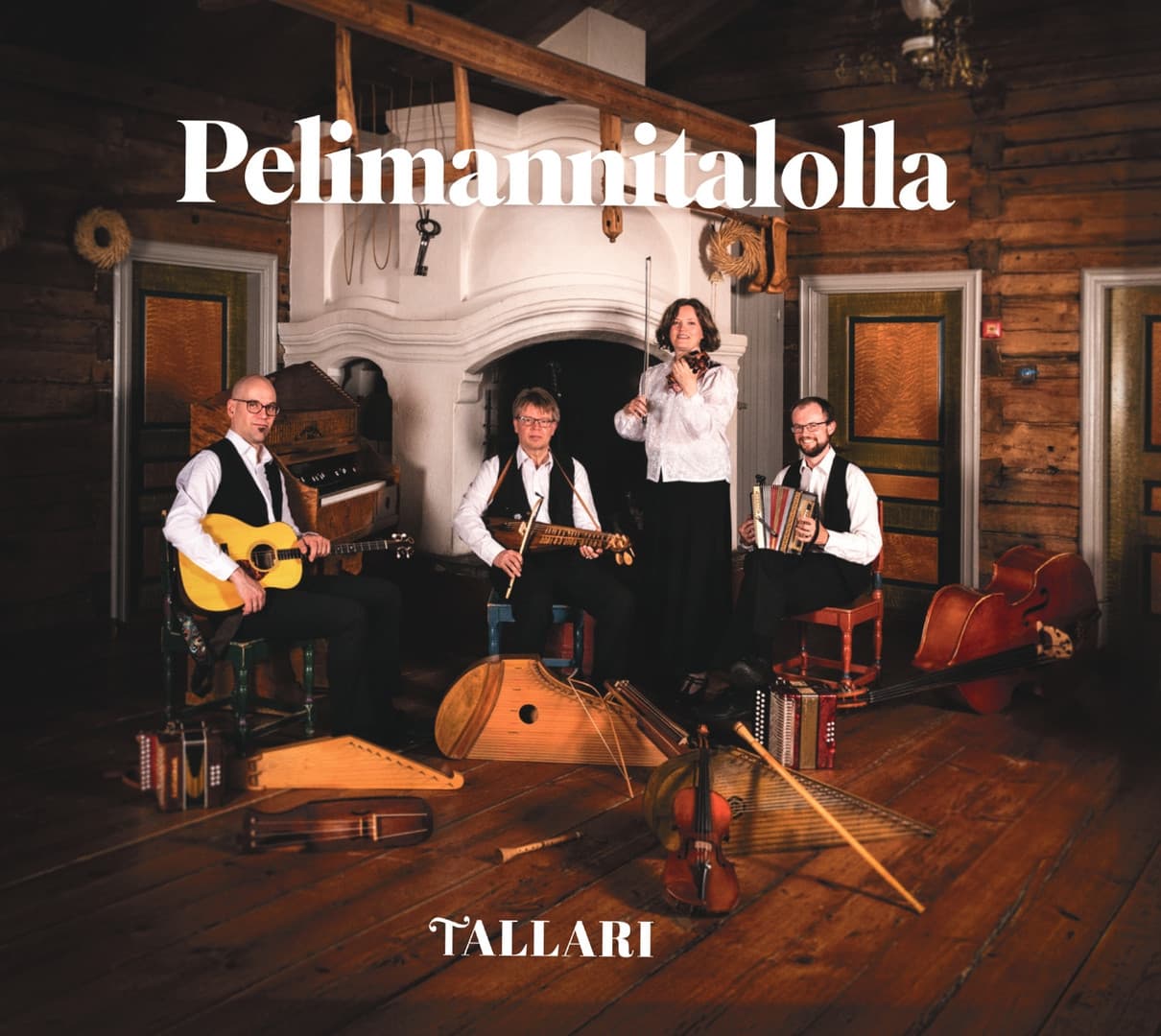 Tallari: Pelimannitalolla