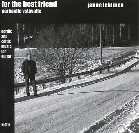 Lehtinen Janne: For the best friend - Parhaalle ystävälle