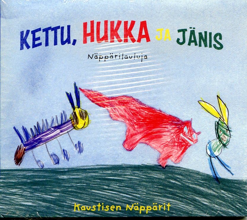 Kaustisen Näppärit: Kettu, hukka ja jänis. Näppärilauluja
