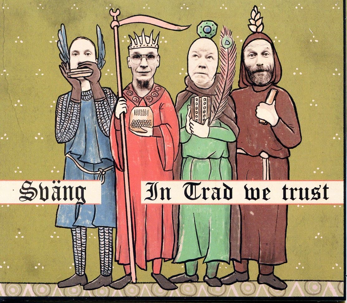 Sväng: In Trad we Trust