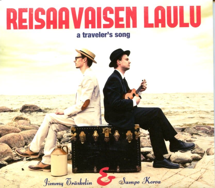 Träskelin Jimmy & Korva, Sampo: Reisaavaisen laulu