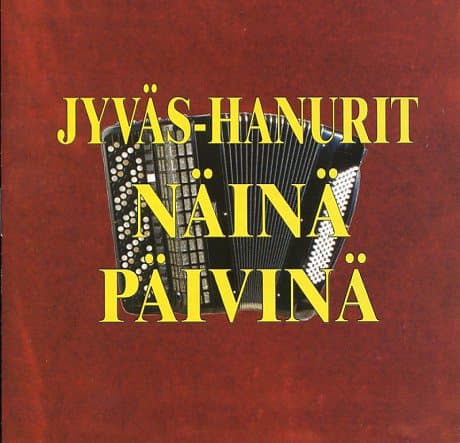 Jyväs-hanurit: Näinä päivinä