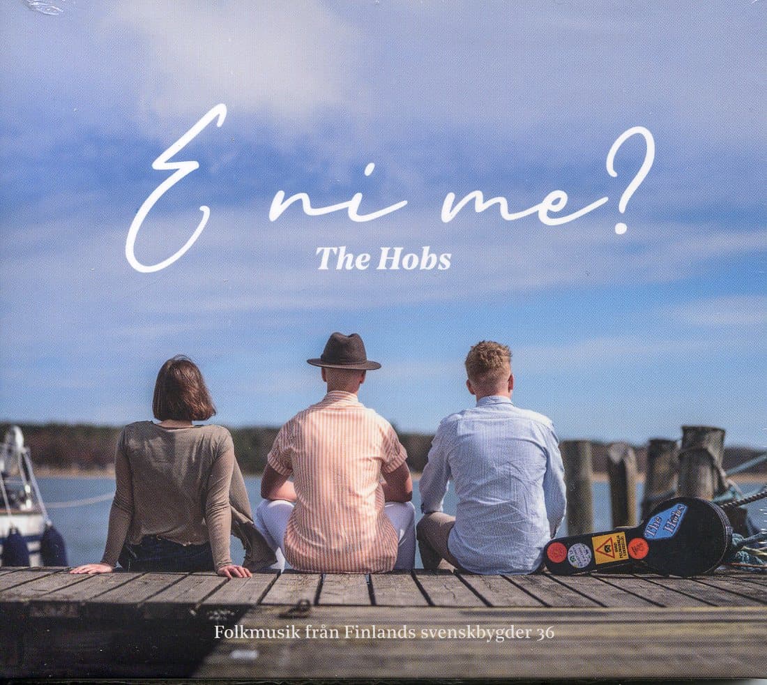 The Hobs: E ni me?
