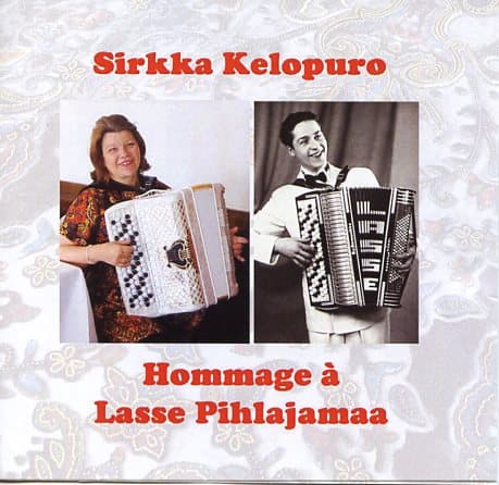 Kelopuro Sirkka: Hommage á Lasse Pihlajanmaa