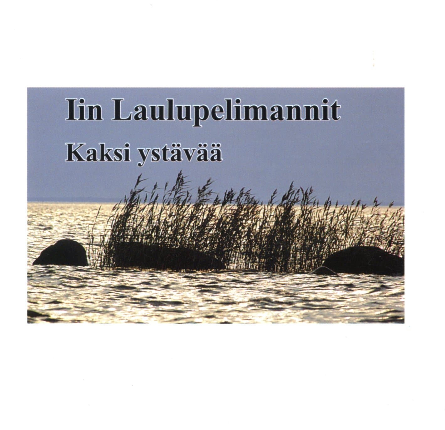 Iin Laulupelimannit: Kaksi ystävää