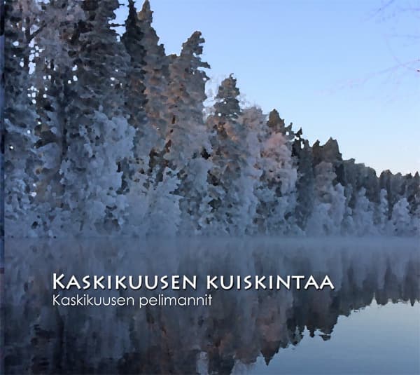Kaskikuusen pelimannit: Kaskikuusen kuiskintaa
