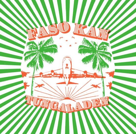Faso Kan: Tungaladen