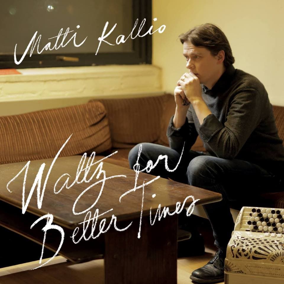 Kallio Matti: Waltz for Better Times