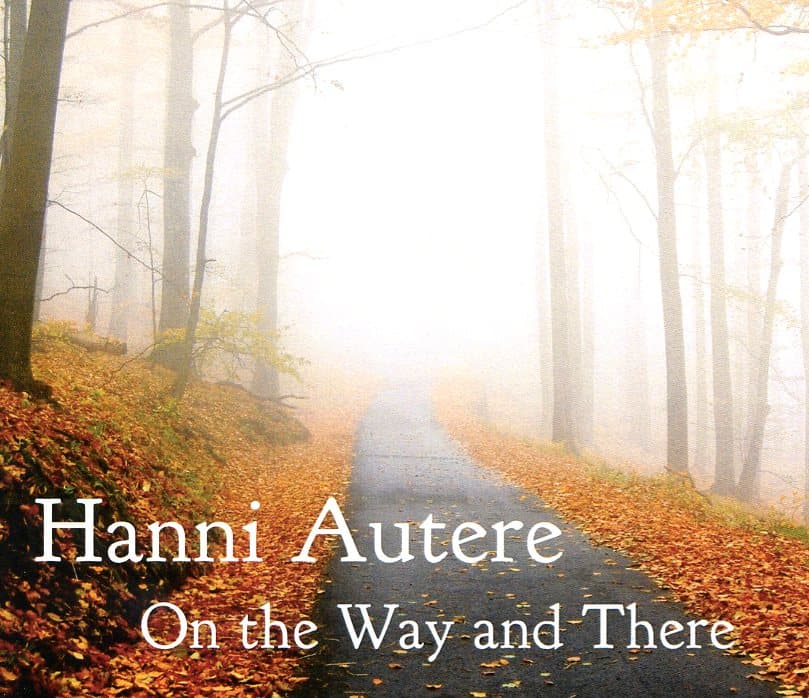 Autere Hanni: On the Way and There