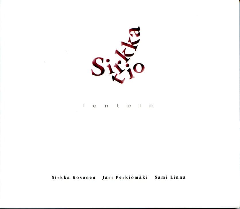Sirkka trio: Lentele