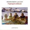 Vienan kansan laulajia: Paanajärveläiset