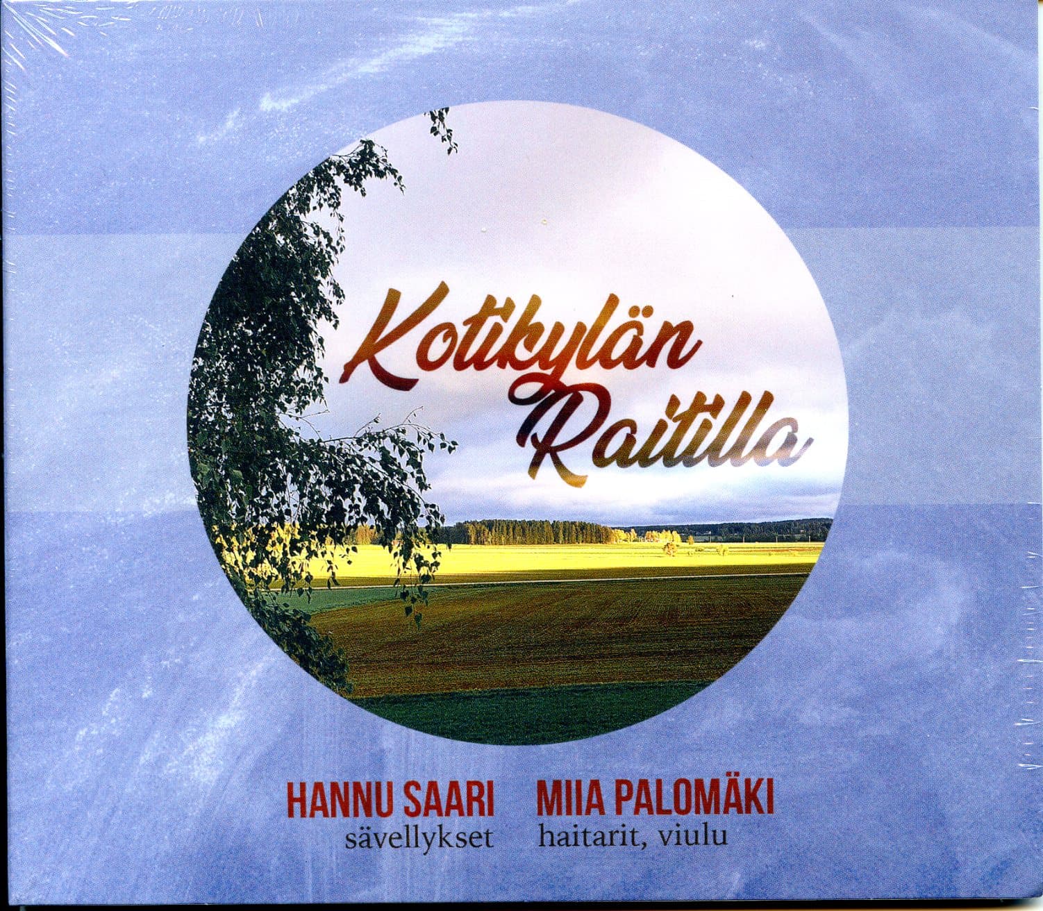 Saari Hannu, Palomäki Miia: Kotikylän raitilla