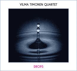 Vilma Timonen Quartet: Drops