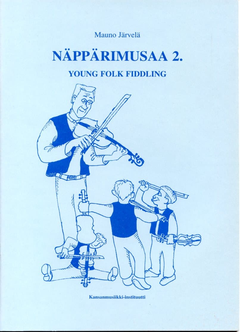 Järvelä Mauno: Näppärimusaa 2. Young Folk Fiddling