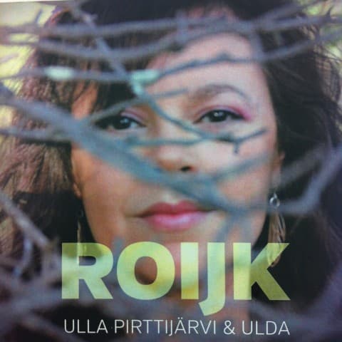 Pirttijärvi Ulla & Ulda: Roijk