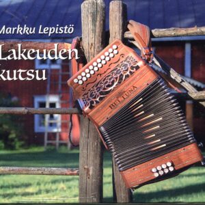 Lepistö Markku: Lakeuden kutsu
