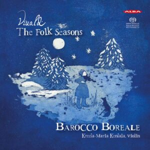 Kentala Kreeta-Maria: Barocco Boreale: Vivaldi - The Folk Seasons