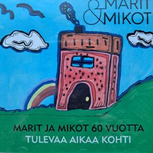 Marit ja Mikot 60 vuotta: Tulevaa aikaa kohti