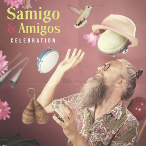 Samigo & Amigos: Celebration